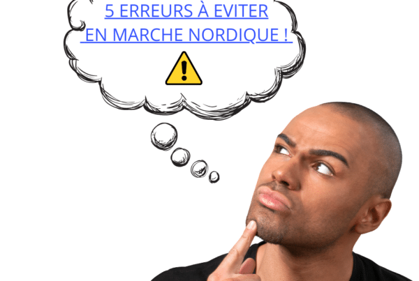 5 erreurs marche nordique